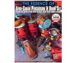 Alfred's The Essence of Afro-Cuban Percussion by Ed Uribe