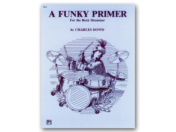 A Funky Primer for the Rock Drummer
