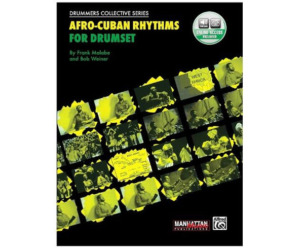 Alfred's Afro Cuban Rhythms for Drumset by Frank Malabe & Bob Weiner