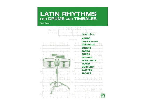 Latin Rhythms for Drums and Timbales by Ted Reed